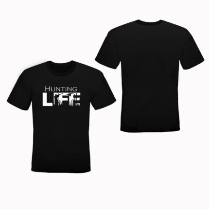 hunting life t-shirt stampariseto